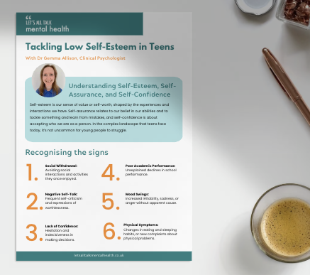 A digital flyer titled 'Tackling Low Self-Esteem in Teens' featuring information from Dr. Gemma Allison, Clinical Psychologist, about understanding self-esteem, self-awareness, and self-confidence, with tips and signs to recognize low self-esteem in teens.